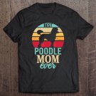 Tadostore Vintage Best Poodle Mom Ever Tee Shirt