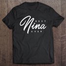 Tadostore Womens Nina Shirt Gift Best Nina Ever Tee Shirt