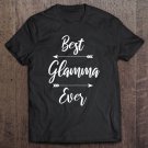Tadostore Womens Glamma Gift Best Glamma Ever Tee Shirt
