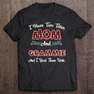 Tadostore I Have Two Titles Mom And Grammie Funny Grandma Gift Pullover Tee Shirt