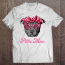 Tadostore Funny Pittie Mom Women Cool Pitbull Dog Lover Tee Shirt