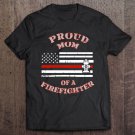 Tadostore Proud Mom Of A Firefighter Pullover Tee Shirt