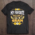 Tadostore My Favorite People Call Me Gram Mother's Day Christmas Tee Shirt