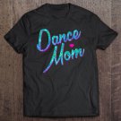 Tadostore Dance Mom Dancing Mommy Mother Disco Tee Shirt
