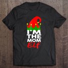Tadostore I'm The Mom Elf Family Christmas Group Matching Tee Shirt
