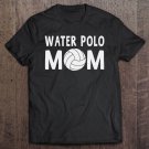 Tadostore Women's Water Polo Mom For Lady Moms Tee Shirt