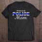 Tadostore Proud Police Mom First Responder Tee Shirt