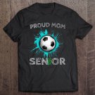 Tadostore Proud Mom Senior Soccer Player 2021 Soccer Ball Graphic Premium Tee Shirt