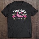 Tadostore Promoted To Mimi Est 2020 Shirt New Mimi Mothers Day Tee Shirt