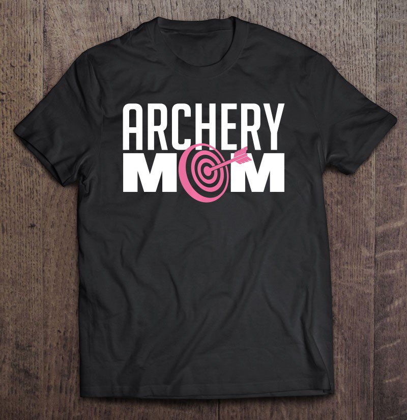 Tadostore Archery Mom Crossbow Hunting Mother's Day Gift Pullover Tee Shirt