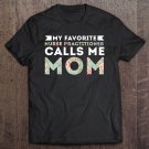 Tadostore My Favorite Nurse Practitioner Calls Me Mom Floral Premium Tee Shirt