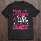 Tadostore Womens Mom Wife Dental Assistant Mom Pride Tee Shirt