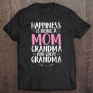 Tadostore Happiness Is Being A Grandma And Great Grandmother Gift Tee Shirt