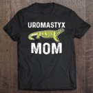 Tadostore Funny Uromastyx Mom Gift Agamid Lizard Pet Reptile Mastigure Tee Shirt