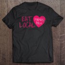 Tadostore Funny Breastfeeding Shirt Women's Eat Local Mama's Milk Tee Shirt