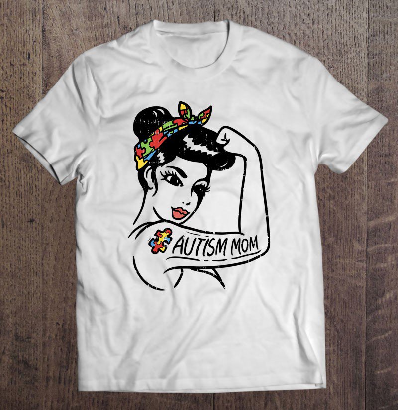 Tadostore Autism Mom Unbreakable Shirt Autistic Awareness Gift Women Tee Shirt