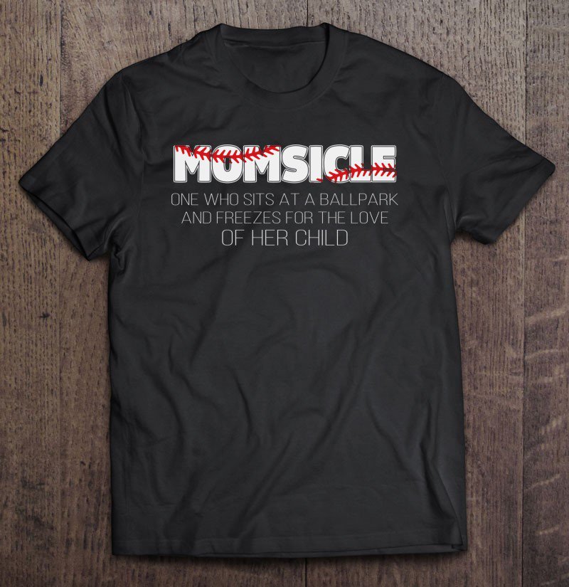 Tadostore Momsicle Funny Baseball Tee Shirt