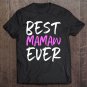 Tadostore Best Mamaw Ever Funny Gift Mother's Day Tee Shirt