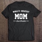 Tadostore Womens World's Greatest Mom Semi-Finalist Tee Shirt