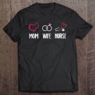 Tadostore Mom Wife Nurse Gift Pullover Tee Shirt