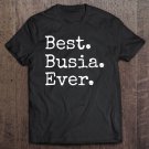 Tadostore Busia Gift For Your Favorite Grandma Tee Shirt