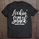 Tadostore Milk Maker Snack Shirt Breastfeeding Gift Tee Shirt