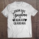 Tadostore Womens Promoted From Dog Grandma To Human Grandma Tee Shirt
