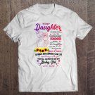 Tadostore To My Daughter Whenever You Feel Overwhelmed Remember Whose Daughter You Are & Straigh