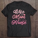 Tadostore Wife Mom Nurse Tee Shirt