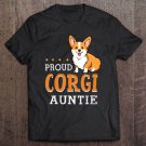 Tadostore Cute Corgi Auntie Funny Mother's Day Dog Lover Gift Proud Tee Shirt