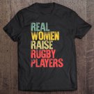 Tadostore Proud Mom Shirt Real Women Raise Rugby Players Gift Tee Shirt