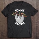 Tadostore Mommy Sloth Matching Family Shirts For Menwomen Shirts Tee Shirt