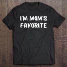 Tadostore I'm Mom's Favorite Child Graphic Novelty Sarcastic Sibling Tee Shirt