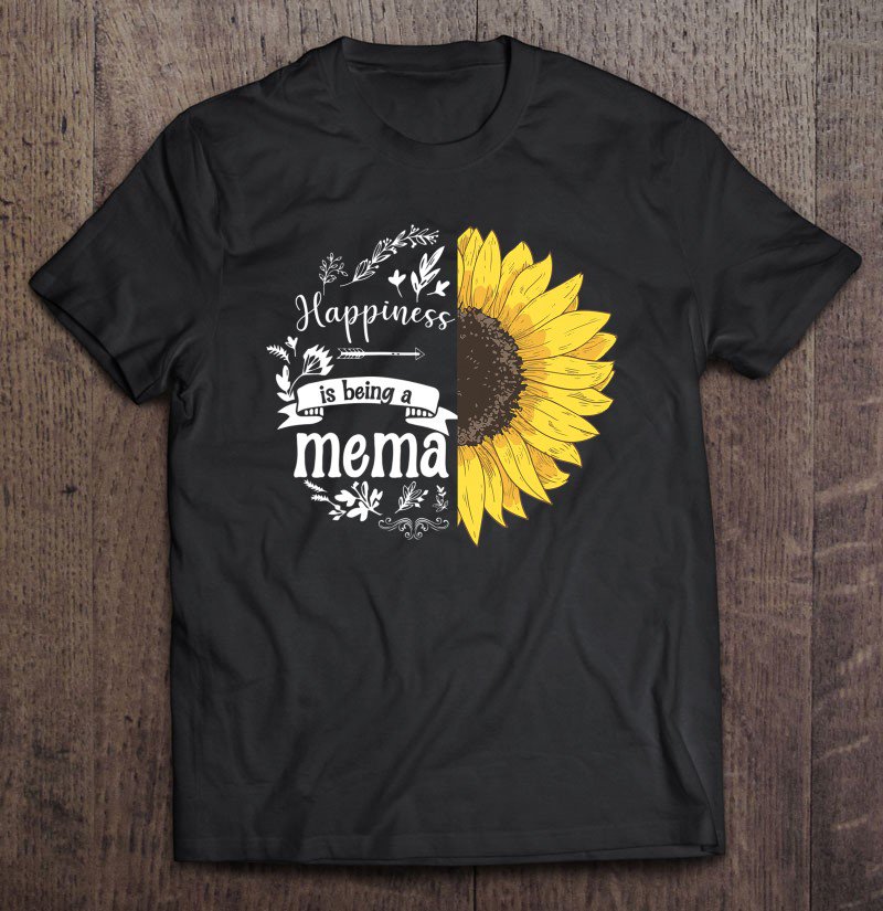 Tadostore Womens Funny Happiness Is Being A Mema Gifts Sunflower Tee Shirt