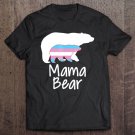 Tadostore Lgbt Mom Mama Bear Mothers Transgender Pride Rainbow Tee Shirt
