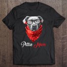 Tadostore Pittie Mom Design For Pitbull Dog Lovers Mother's Day Tee Shirt