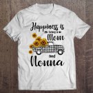 Tadostore Women Happiness Is Being A Mom And Nonna Sunflower Gift Tee Shirt