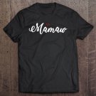 Tadostore Cute Mamaw Lover Gift For Women Grandma Christmas Gifts Tee Shirt