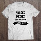 Tadostore Snacks Messes Wwe Smackdown Mama Life Tee Shirt