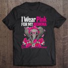 Tadostore I Wear Pink For My Momma Elephant Breast Cancer Awareness Tee Shirt