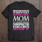 Tadostore Super Cool Mom Of Chiropractor Funny Tee Shirt