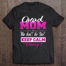Tadostore Women's Quad Mom Shirt Don't Keep Calm Quad Mother Tee Shirt