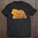 Tadostore Funny Mom Gift Mother Hustler Vintage Style Wife Boss Orange Tee Shirt