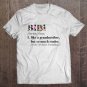 Tadostore Womens Bibi Like Grandmother But So Much Cooler White Tee Shirt