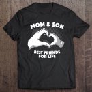 Tadostore Mom And Son Best Friends For Life Cute Mother Women Tee Shirt