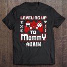 Tadostore Leveling Up To Mommy Again Pregnancy Announcement Premium Tee Shirt