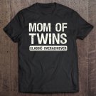 Tadostore Womens Mom Of Twins - Classic Overachiever Tee Shirt