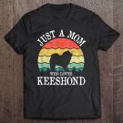 Tadostore Just A Mom Who Loves Keeshond Dog Lover Mom Gift Tank Top Tee Shirt