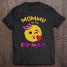 Tadostore Mother Of The Birthday Girl Emoji Pink Shirt Kiss Heart Tee Shirt