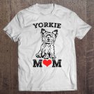 Tadostore Yorkie Mom Tshirt Yorkshire Terrier Tshirt Gift For Women Tee Shirt